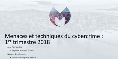 Tactiques et techniques du cybercrime : Rapport du 1er trimestre 2018